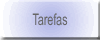 Tarefas