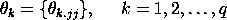 theta(k) = {theta(kjj},   k = 1, 2, ..., q